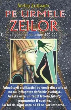 Pe urmele zeilor de Stefan Erdman