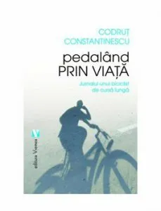 Pedaland prin viata de Codrut Constantinescu