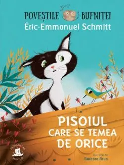Povestile bufnitei. Pisoiul care se temea de orice de Anonim