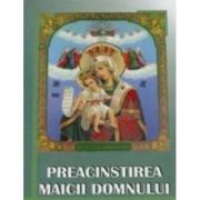 Preacinstirea Maicii Domnului