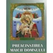 Preacinstirea Maicii Domnului de Nichita Porfirie