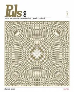 Puls: Manual de limba romana pentru straini. Nivelurile B1-B2