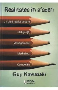 Realitatea in afaceri de Guy Kawasaki