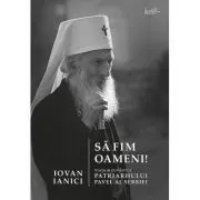 Sa fim oameni! de Iovan Ianici