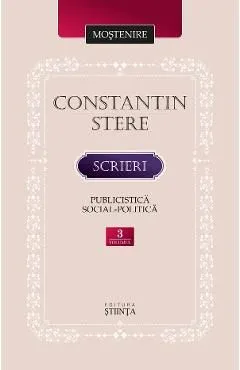 Scrieri. Publicistica social-politica Vol.3 de Constantin Stere