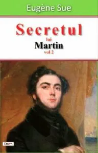 Secretul lui Martin vol 2 de Sue Eugene