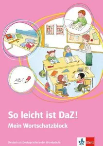 So leicht ist DaZ! Mein Wortschatzblock de Denise Doukas-Handschuh
