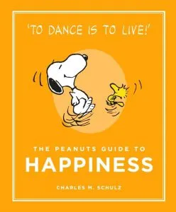 The Peanuts Guide to Happiness de Charles M. Schulz