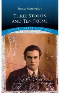 Three stories and ten poems de Ernest Hemingway