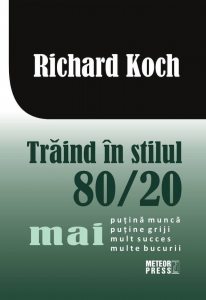 Traind in stilul 80/20