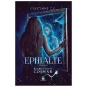 Umbra unui cosmar. Seria Ephialte. Volumul 3 de Cristinne C.C.