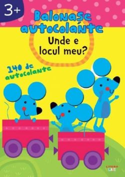 Unde e locul meu? Balonase autocolante  3 ani