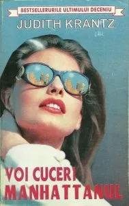 Voi cuceri Manhattanul de Judith Krantz