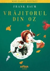 Vrajitorul din Oz de Frank Baum