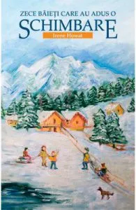 Zece baieti care au adus o schimbare de Irene Howat