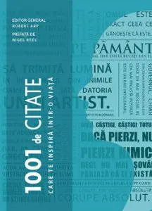 1001 de citate care te inspira intr-o viata de Robert Arp