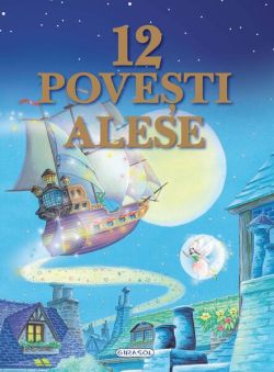12 Povești alese