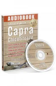 Audiobook. Secrete de la Capra Chicotitoare