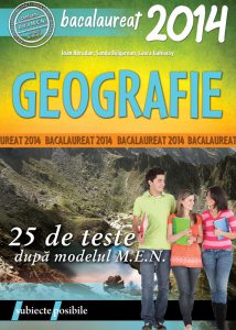 Bacalaureat 2014. Geografie