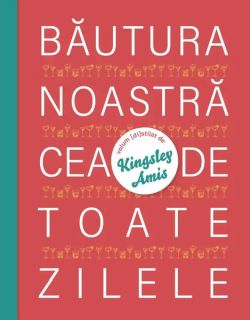 Băutura noastră cea de toate zilele