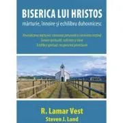 Biserica lui Hristos de R. Lamar Vest
