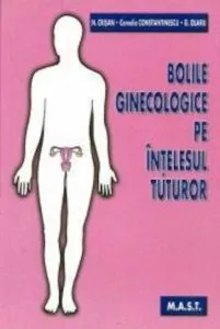 Bolile ginecologice pe intelesul tuturor de N. Crisan