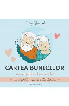 Cartea bunicilor de Ray Guarendi