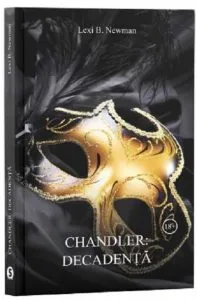 Chandler: Decadenta de Lexi B. Newman