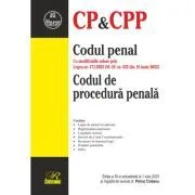Codul penal. Codul de procedura penala. Editia a 30-a actualizata la 1 iulie 2023 de Petrut Ciobanu