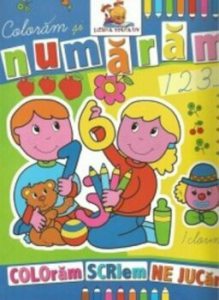 Coloram si numaram. Coloram, scriem, ne jucam
