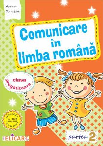 Comunicare în limba română pentru clasa pregătitoare. Caiet de lucru. Partea II