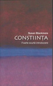 Constiinta. Foarte scurta introducere