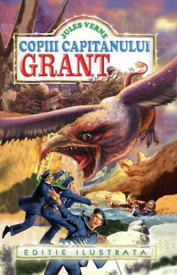 Copiii capitanului Grant de Jules Verne