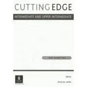Cutting Edge Intermediate and Upper Intermediate Tests. A Practical Approach to Task Based Learning de Frances Eales