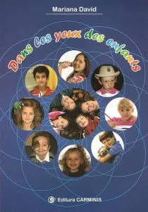 Dans les yeux des enfants de Mariana David