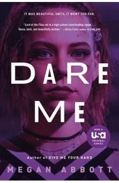 Dare Me de Megan Abbott