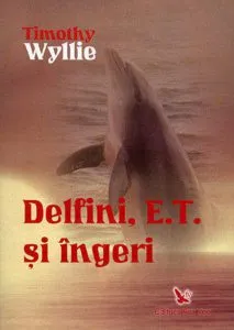 Delfini, E.T. si ingeri de Timothy Wyllie
