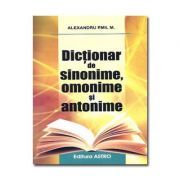 Dictionar de sinonime, omonime si antonime. Editia a II-a