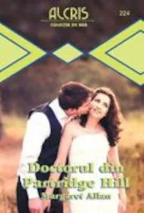 Doctorul din Partridge Hill de Margaret Allan