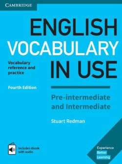 English Vocabulary in Use. Pre-intermediate and Intermediate. Book with answers and enhanced eBook