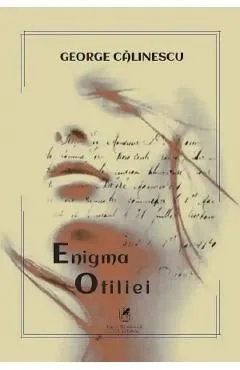 Enigma Otiliei de George Calinescu