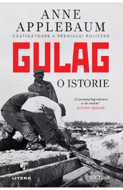 Gulag. O istorie