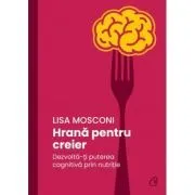 Hrana pentru creier de Lisa Mosconi
