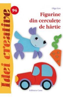 Idei creative 94 - Figurine din cerculete de hartie