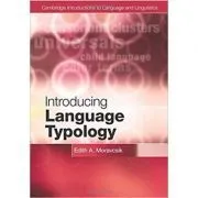 Introducing Language Typology de Edith A. Moravcsik