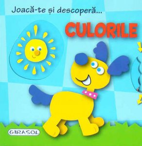 Joaca-te si descopera... Culorile