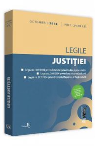 Legile justitiei. Octombrie 2018