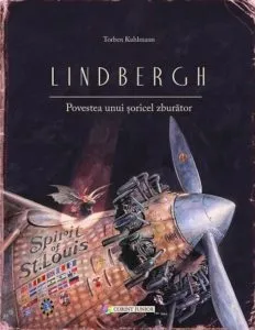 Lindbergh. Povestea unui soricel zburator de Torben Kuhlmann