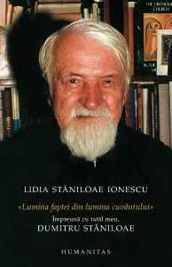 Lumina faptei din lumina cuvantului de Lidia Staniloae