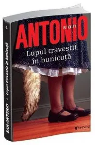 Lupul travestit in bunicuta de San Antonio